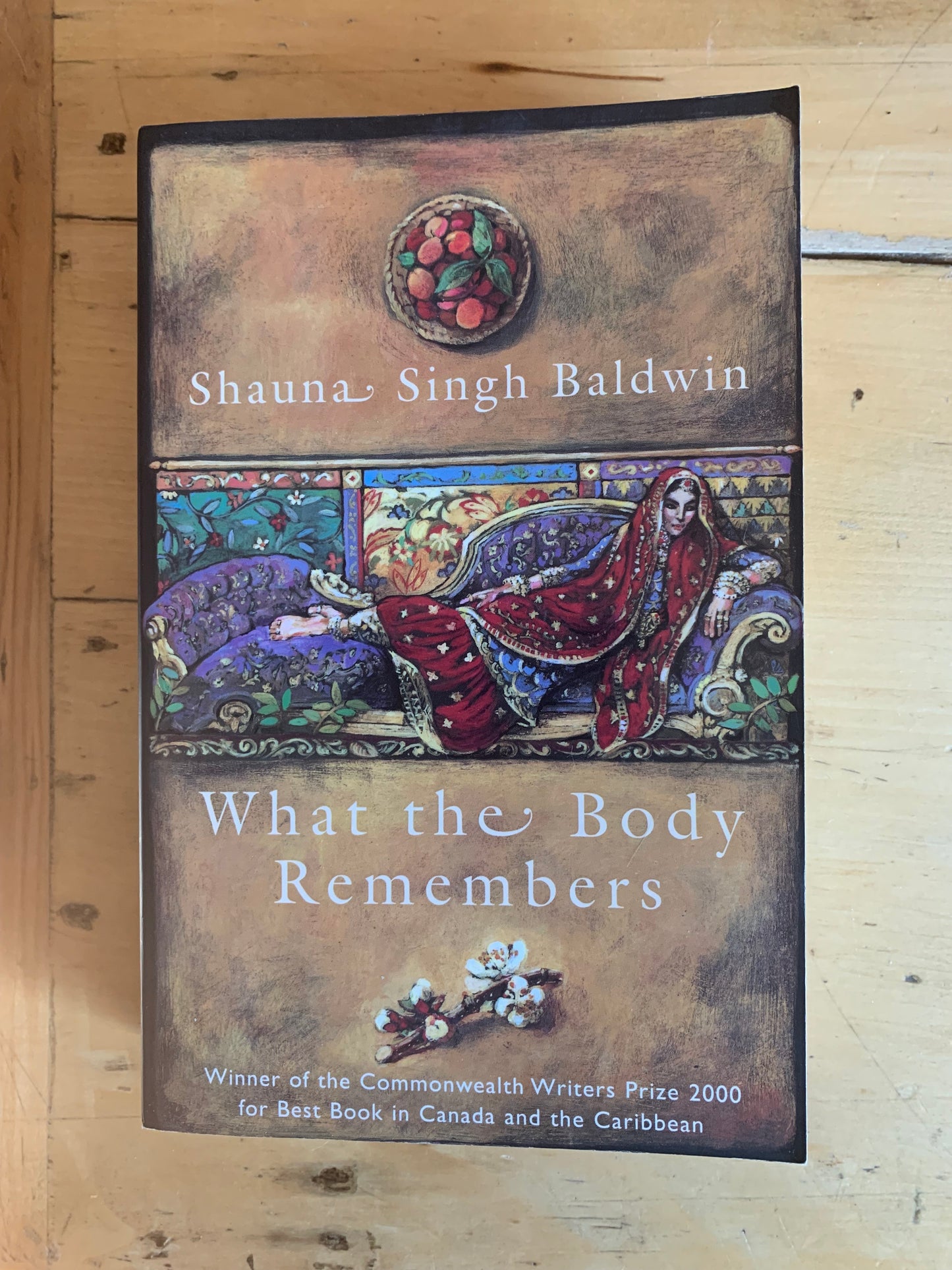 What the Body Remembers by Shauna Singh Baldwin