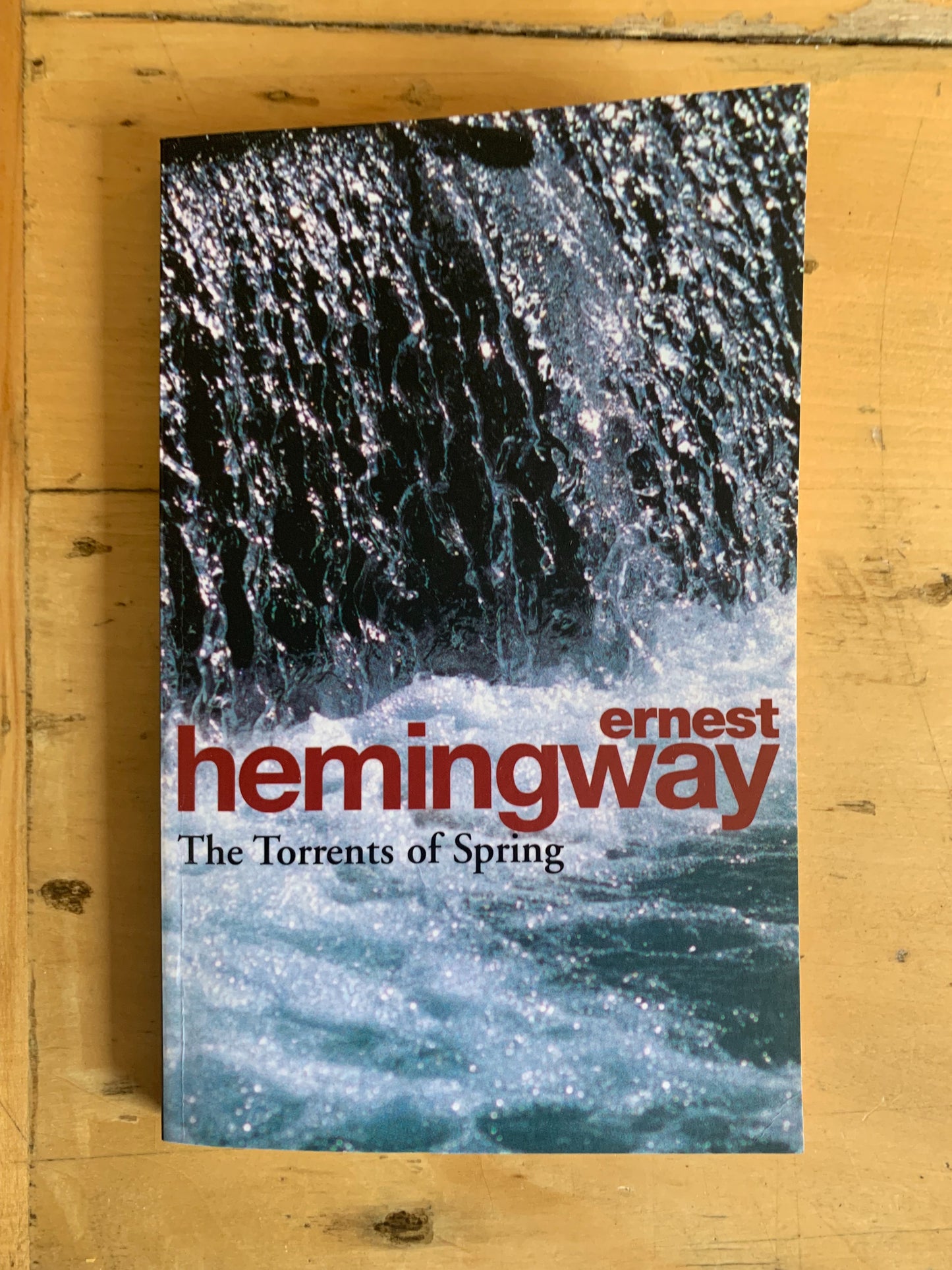 The Torrents of Spring by Ernest Hemingway