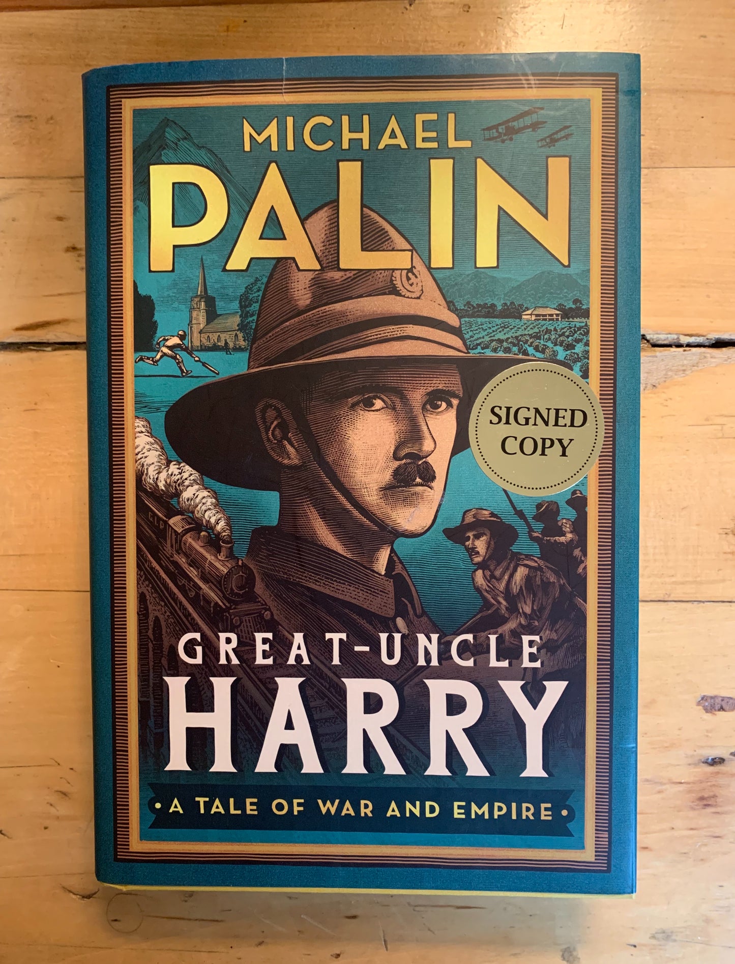 Great-Uncle Harry: A Tale of War and Empire by Michael Palin (signed copy!)