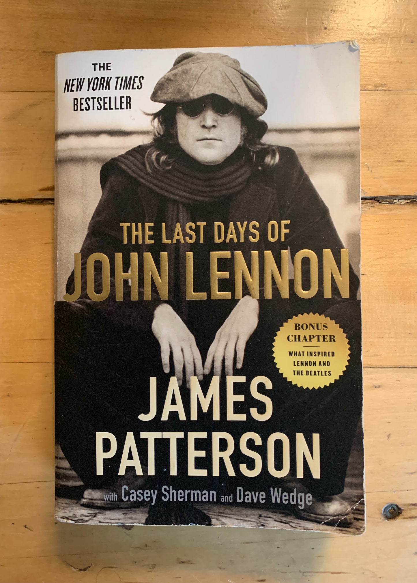 The Last Days of John Lennon by James Patterson with Casey Sherman and Dave Wedge