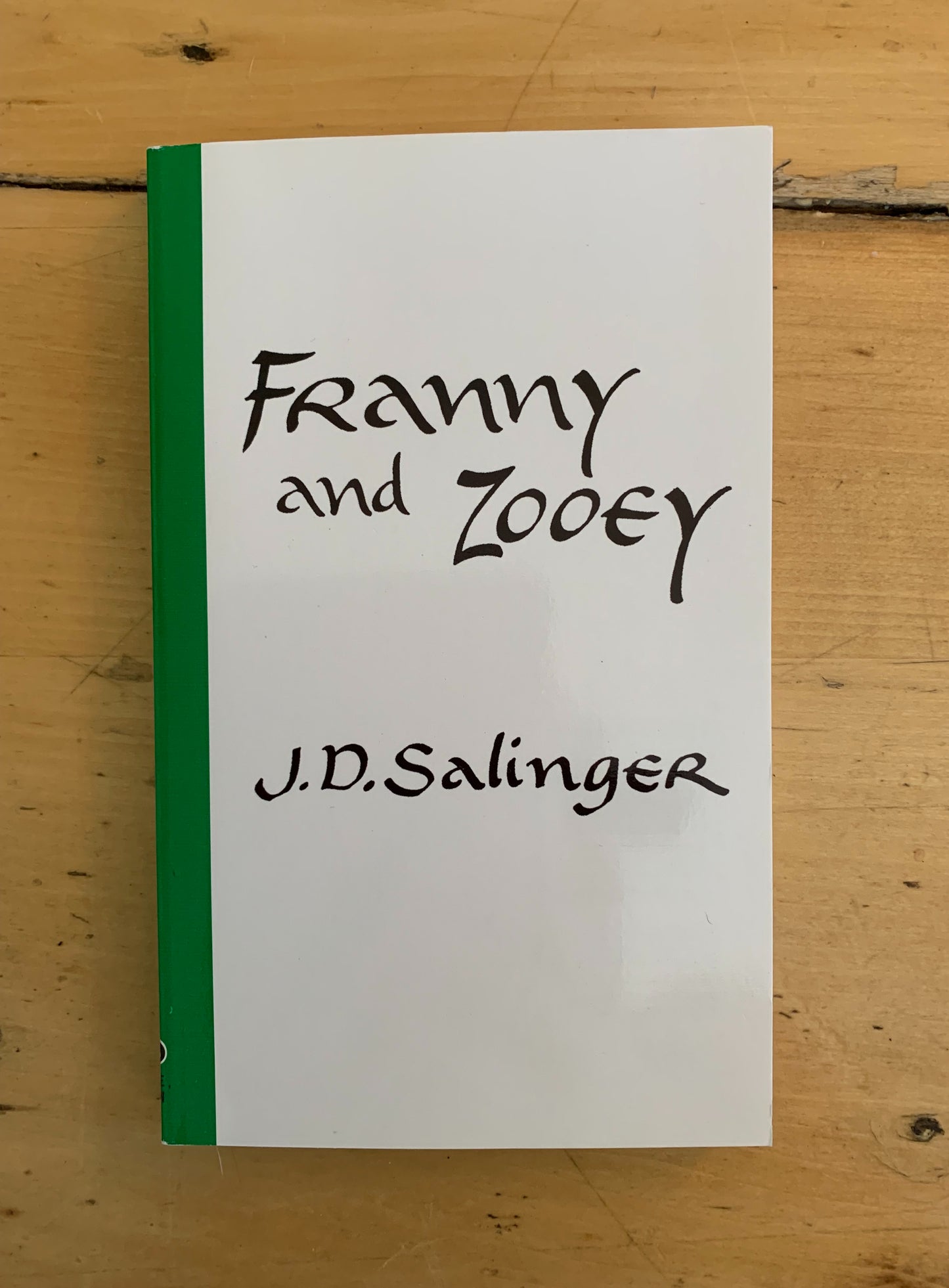 Franny and Zooey by J.D. Salinger