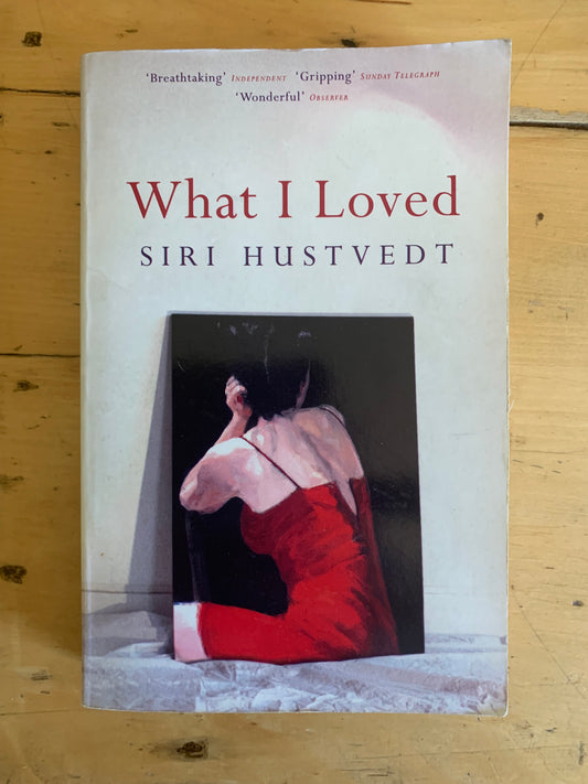 What I Loved by Siri Husvedt