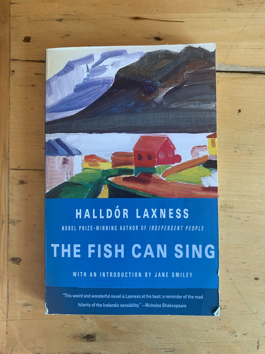 The Fish Can Sing by Halldór Laxness