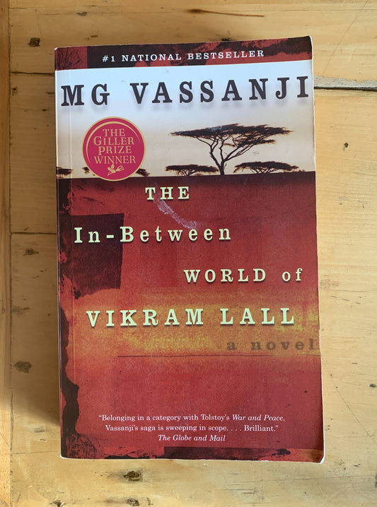 The In-Between World of Vikram Lall by MG Vassanji