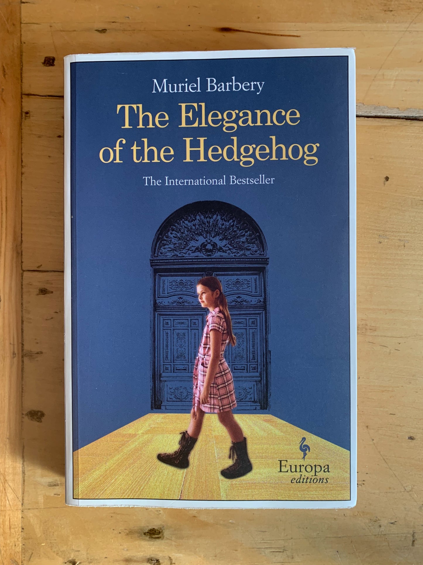 The Elegance of the Hedgehog by Muriel Barbery, trans. by Alison Anderson