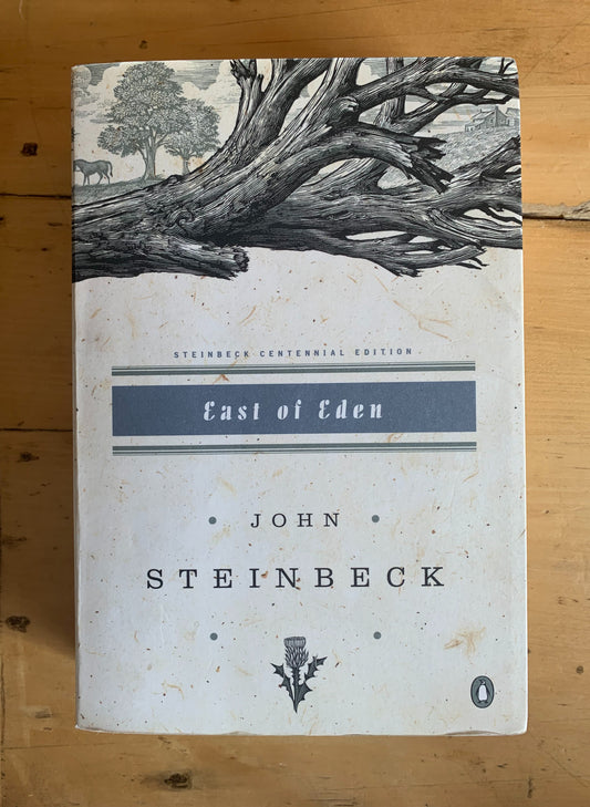 East of Eden by John Steinbeck (Steinbeck Centennial Edition)