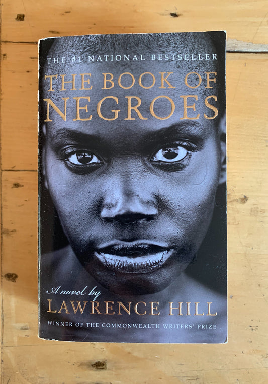 The Book of Negroes by Lawrence Hill
