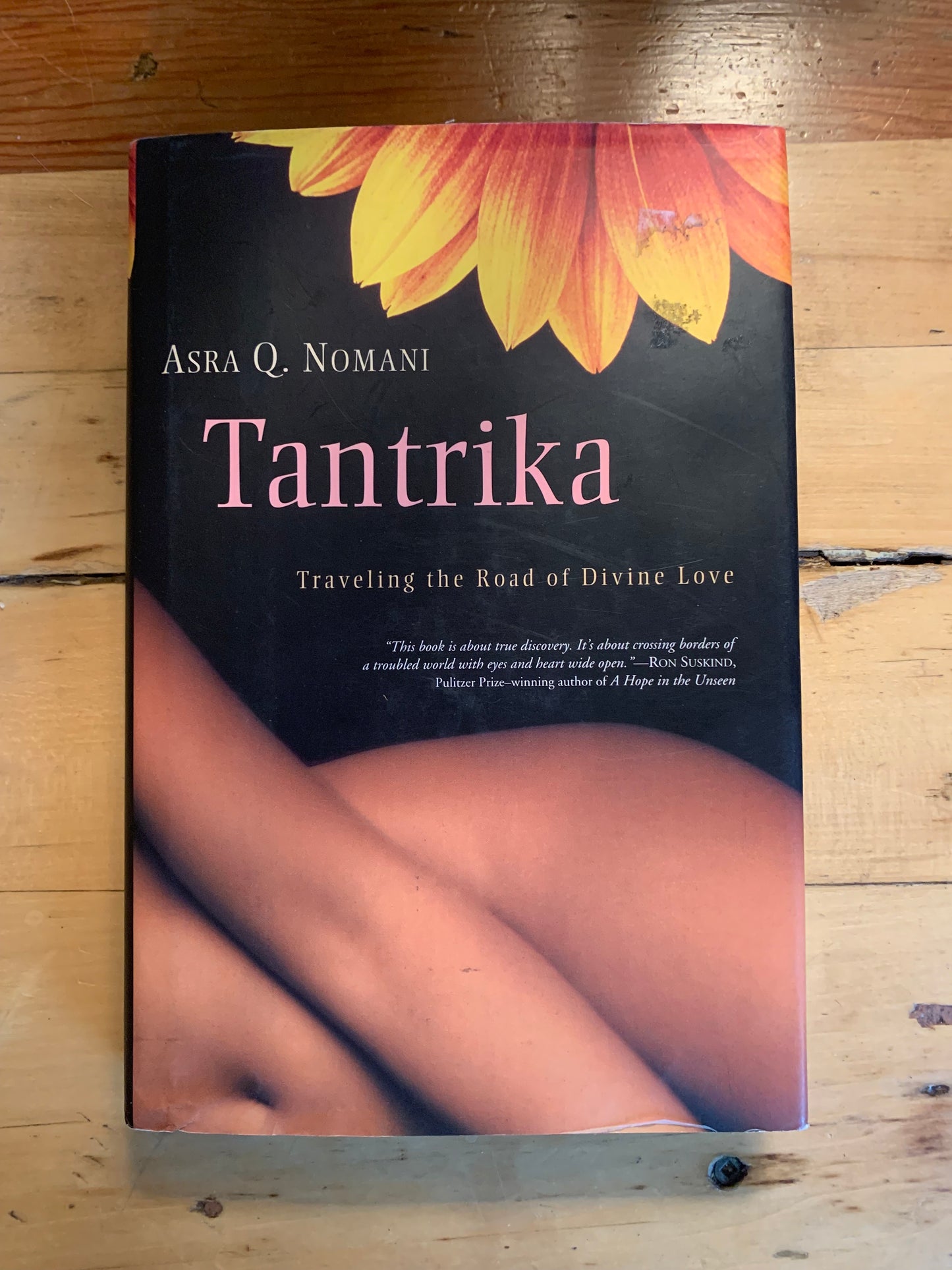 Tantrika: Traveling the Road of Divine Love by Asra Q. Nomani