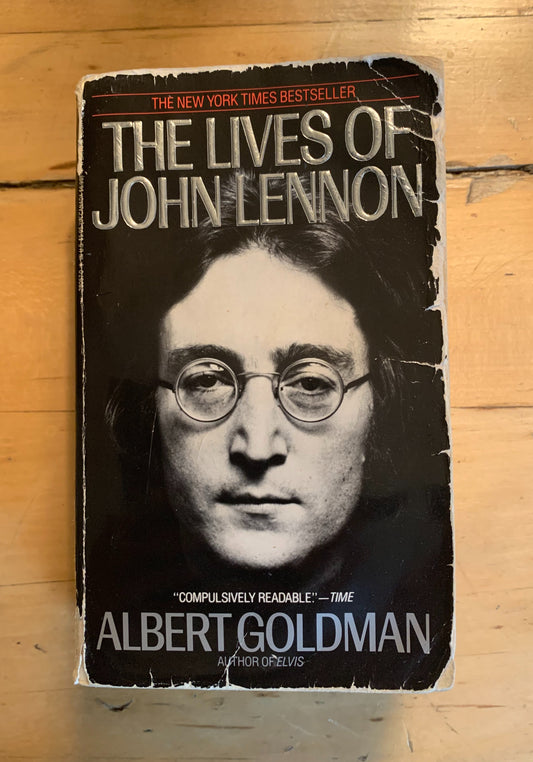 The Lives of John Lennon by Albert Goldman