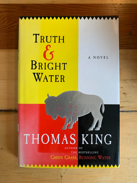 Truth & Bright Water by Thomas King