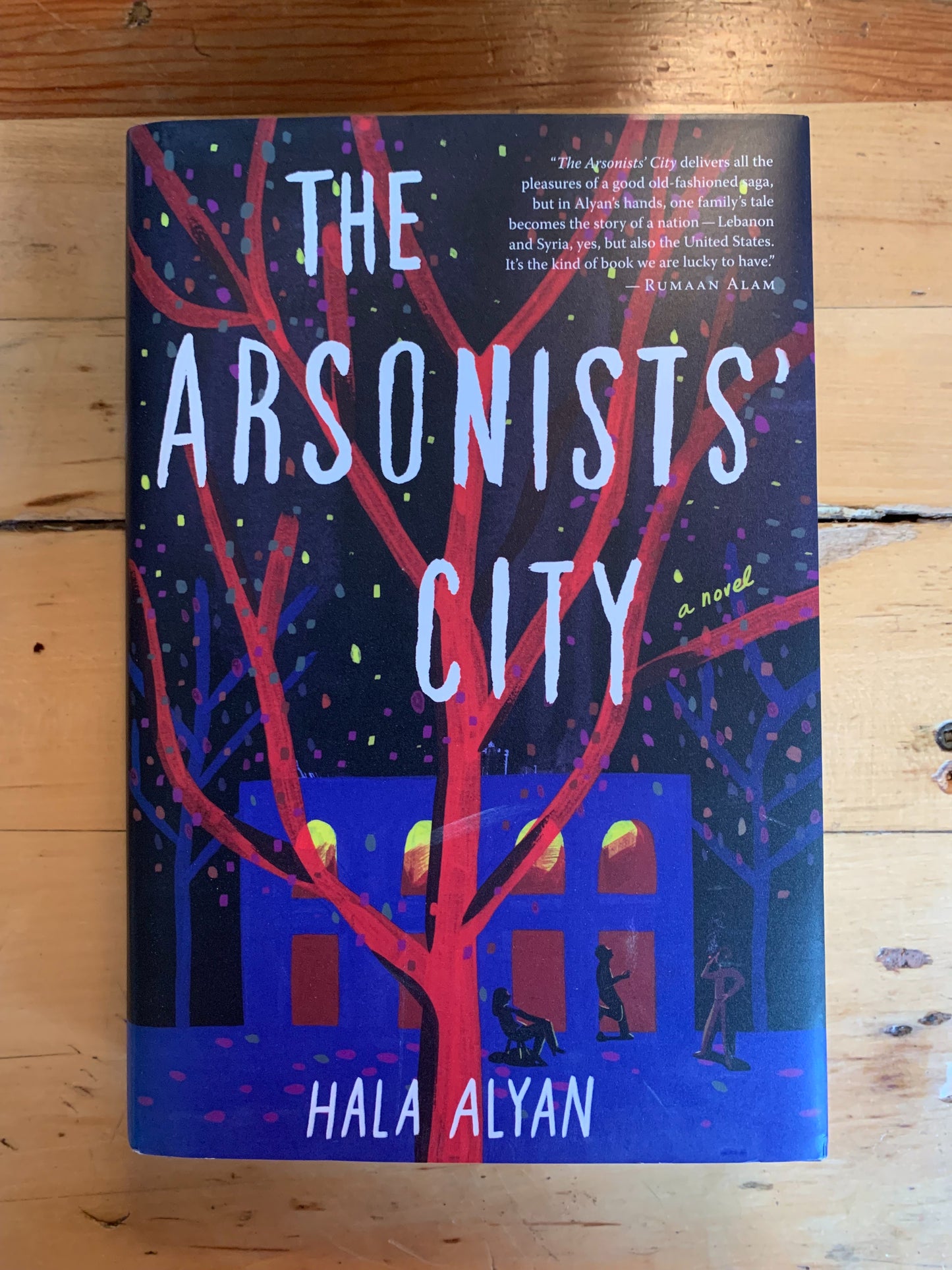 The Arsonists' City by Hala Alyan