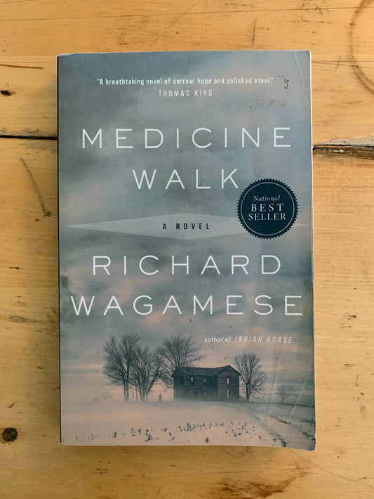 Medicine Walk by Richard Wagamese