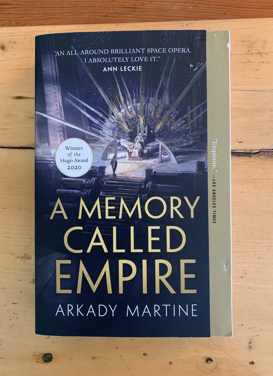 A Memory Called Empire by Arkady Martine (Teixcalaan series #1)