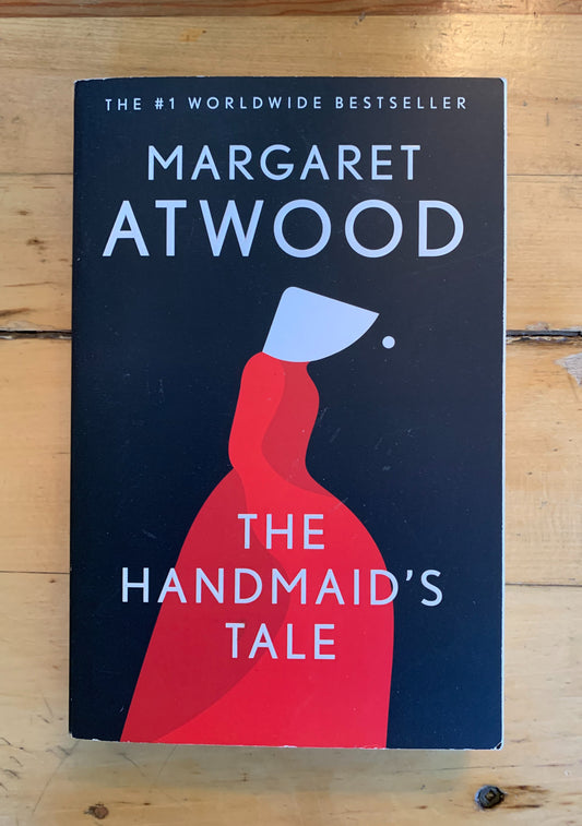 The Handmaid's Tale by Margaret Atwood