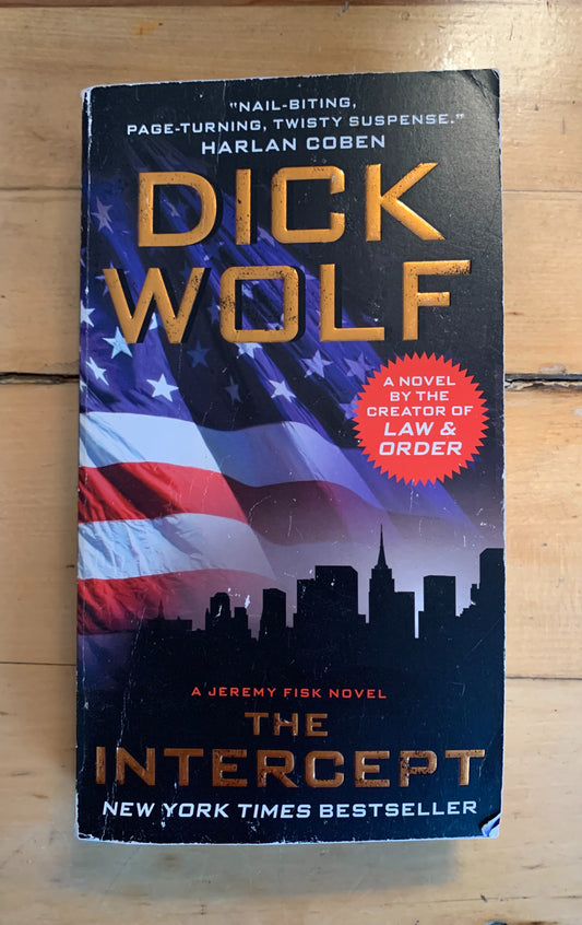 The Intercept by Dick Wolf