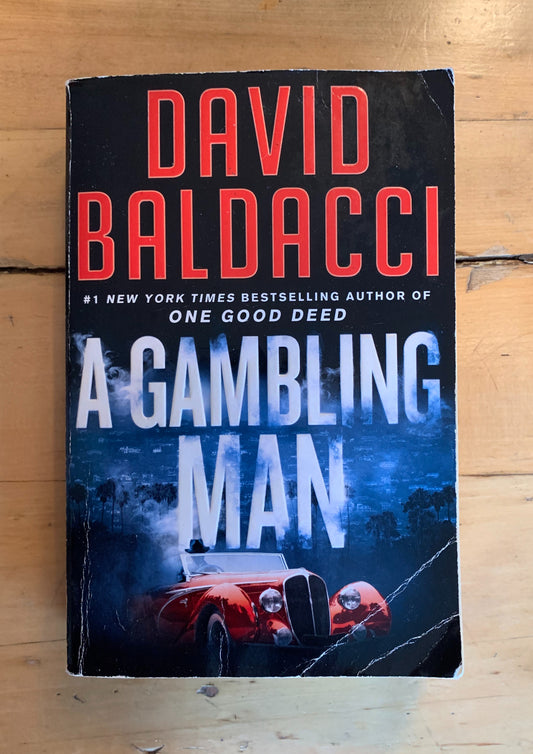 A Gambling Man by David Baldacci (Archer series #2)
