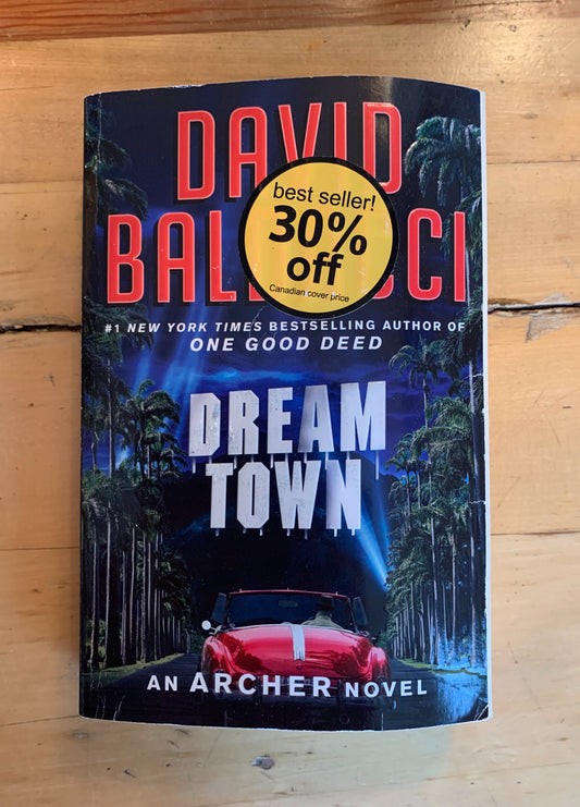 Dream Town by David Baldacci (Archer series #3)