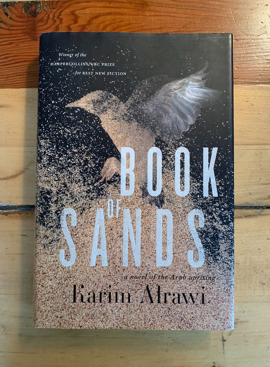 Book of Sands: A Novel of the Arab Uprising by Karim Alrawi (signed by the author!)