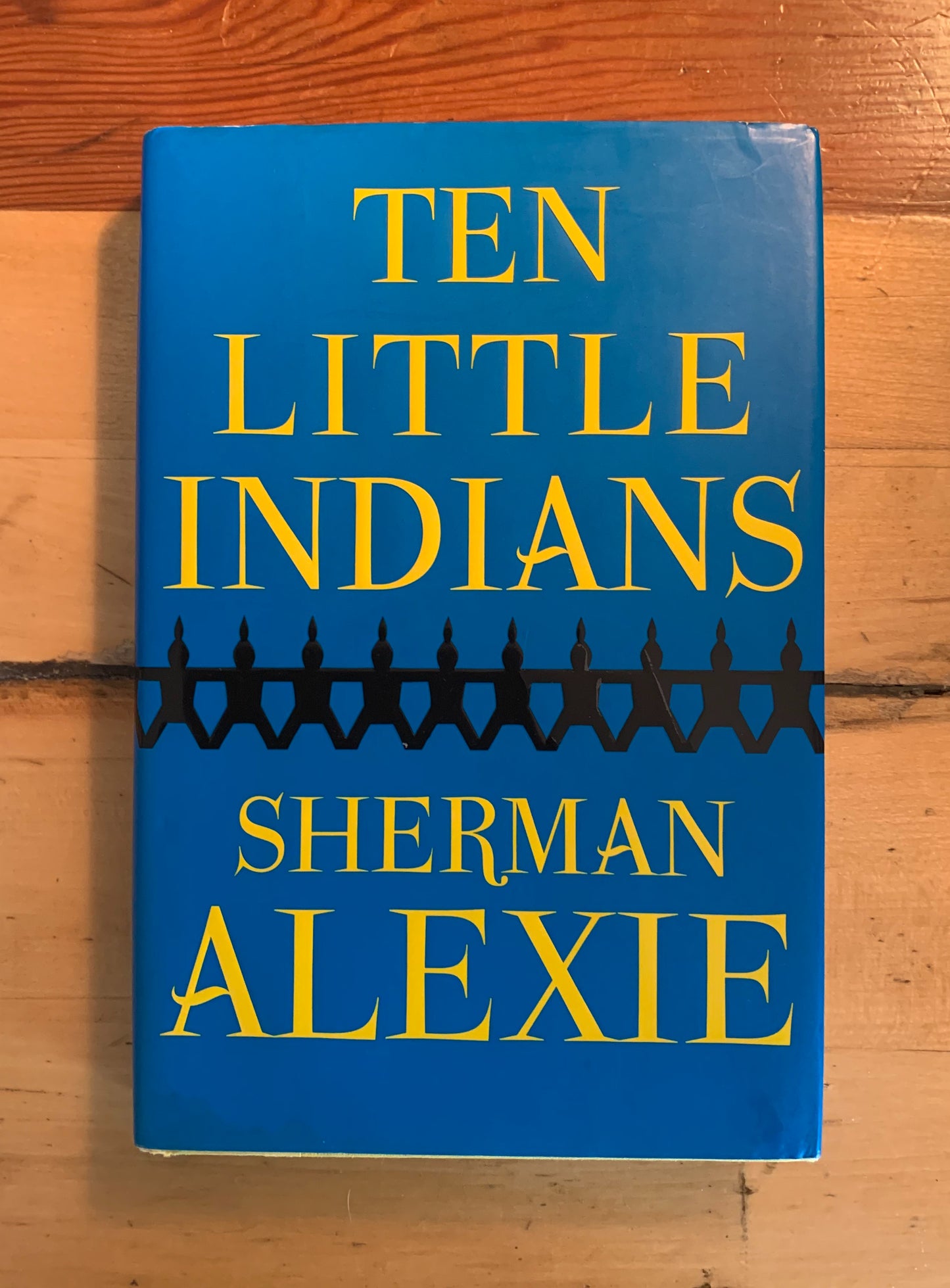 Ten Little Indians by Sherman Alexie